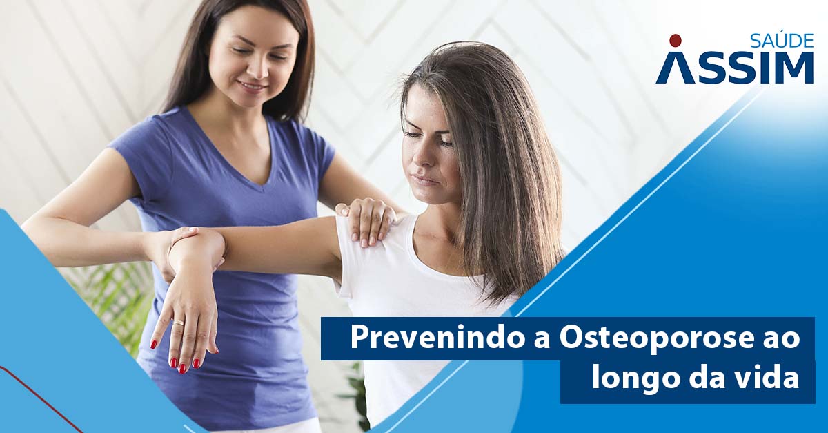 Prevenindo a Osteoporose ao longo da vida