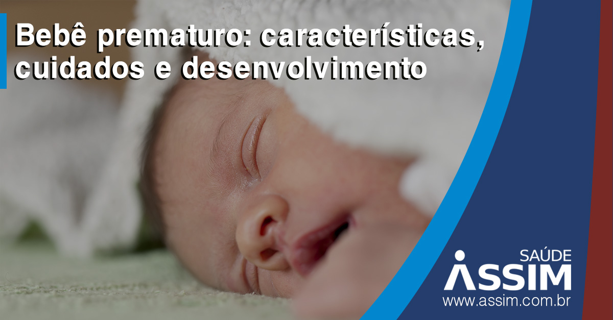 Beb prematuro: caractersticas, cuidados e desenvolvimento