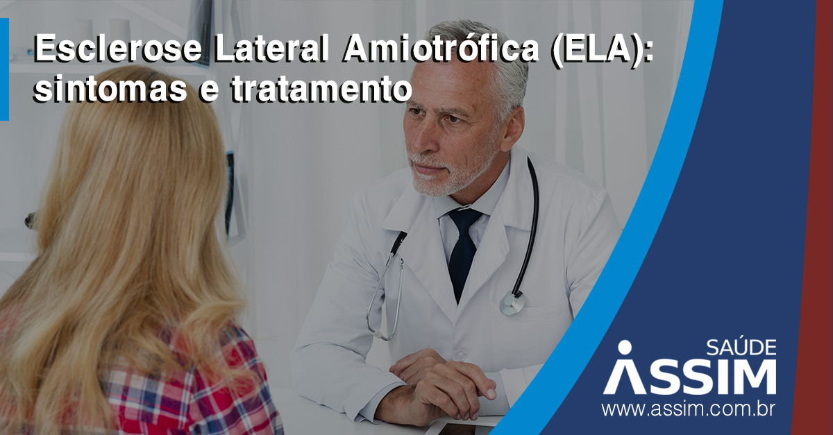 Sintomas e tratamento da Esclerose Lateral Amiotrfica (ELA)