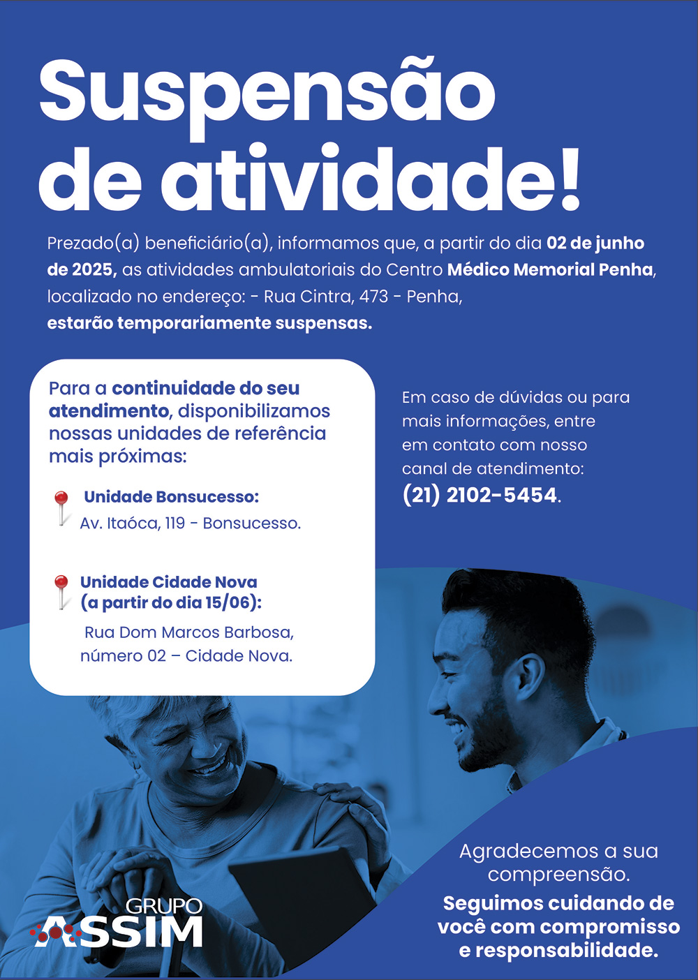 Suspenso de Atividade - Ateno, beneficirio: a partir de 02 de junho de 2025, os atendimentos ambulatoriais do Centro Mdico Memorial Penha estaro suspensos.